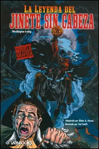 La Leyenda Del Jinete Sin Cabeza Novela Grafica Washington Irving Tapa ...