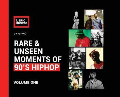 Libro Rare & Unseen Moments Of 90's Hiphop : Volume One -...