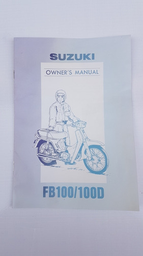 Manual Del Usuario Nuevo En Inglés Suzuki Fb 100 Años 1990