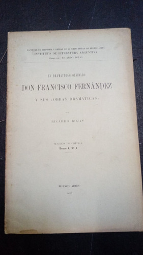 Un Dramaturgo Olvidado-don Francisco Fernández Ricardo Rojas