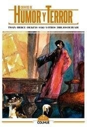 Libro Cuentos De Humor Y Terror. De Dickens , Bierce