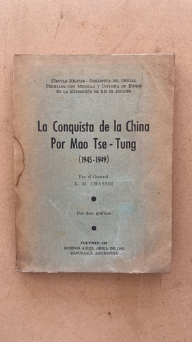 La Conquista De La China Por Mao Tse Tung - Chassin, (n3) (Usado)