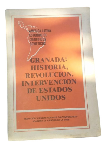 Granada Historia Revolucion Intervención De Estados Unidos