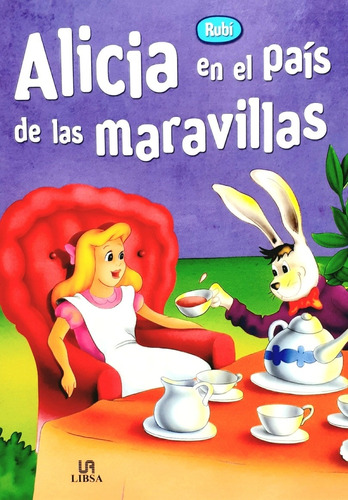 Alicia En El Pais De Las Maravillas Libro De Cuento.