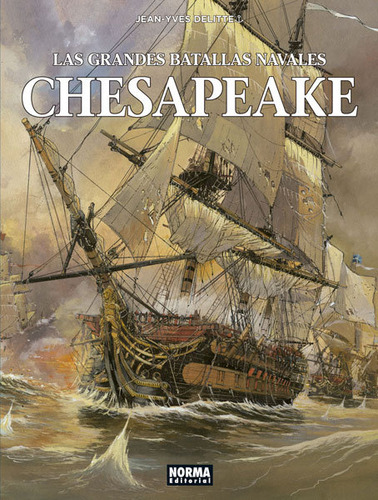 Grandes Batallas Navales 3 Chesapeake - Delitte, Jean-yves