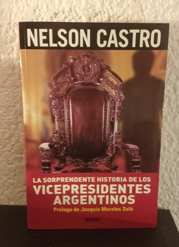 Vicepresidentes Argentinos (b) - Nelson Castro