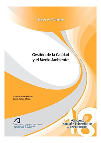 Libro Gestion De La Calidad Y El Medio Ambiente  De