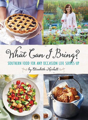 Libro: What Can I Bring?: Southern Food For Any Occasion Lif
