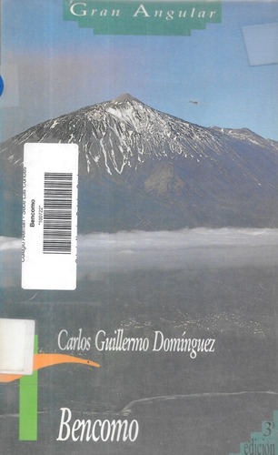 Bencomo / Carlos Guillermo Domínguez