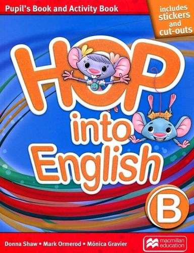 Hop Into English B - Pupil's And Activiy Book - Macmillan