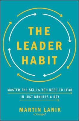 Libro The Leader Habit : Master The Skills You Need To Le...