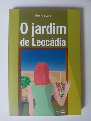 O Jardim De Leocadia