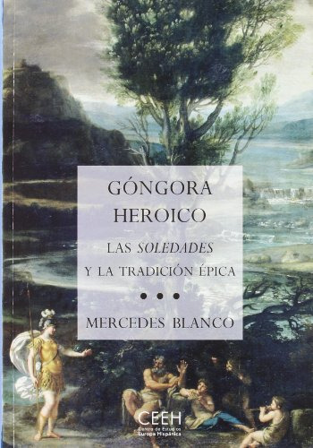 Libro Gongora Heroico De Blanco Mercedes