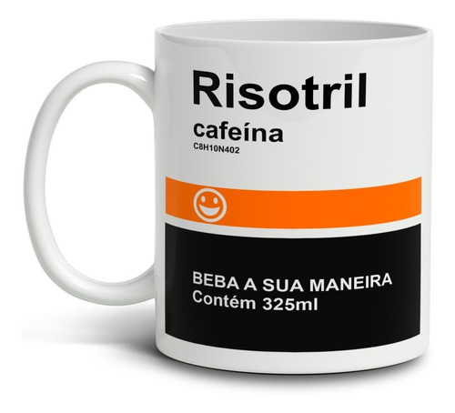 Caneca Xícara Remédio Risotril Zoeira Divertida Engraçada