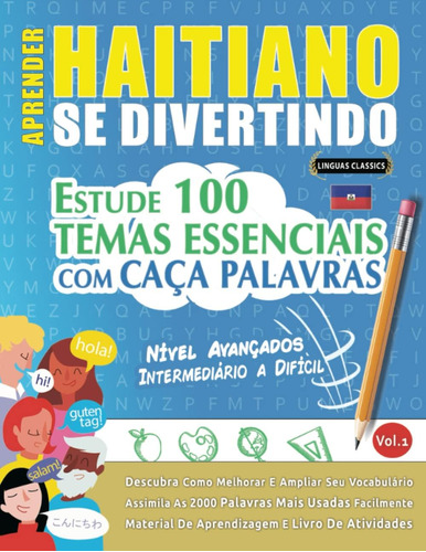 Libro: ¡aprende Haitiano Divirtiéndose! - Nivel Avanzado: I