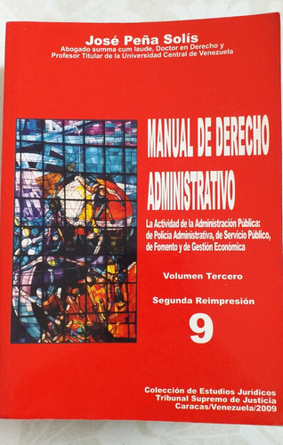 Manual De Derecho Administrativo.josé Peña Solís