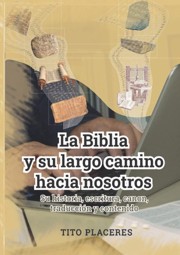 Libro La Biblia Y Su Largo Camino Hacia Nosotros Su Histori