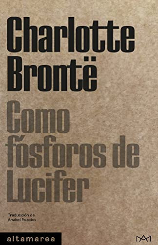 Libro Como Fósforos De Lucifer De Bronte Charlotte Altamarea