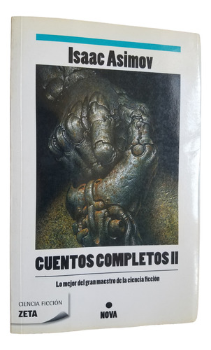 Cuentos Completos 2 Isaac Asimov Ciencia Ficcion Nova