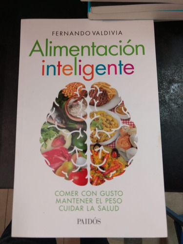 Alimentación Inteligente - Fernando Coldivia - Ed:paidos