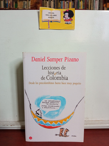 Lecciones De Histeria De Colombia - Daniel Samper - Historia