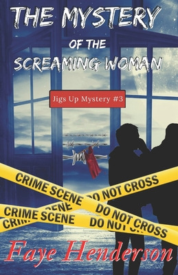 Libro The Mystery Of The Screaming Woman: Jigs Up Mystery...