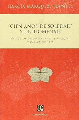 Cien Años De Soledad Y Un Homenaje