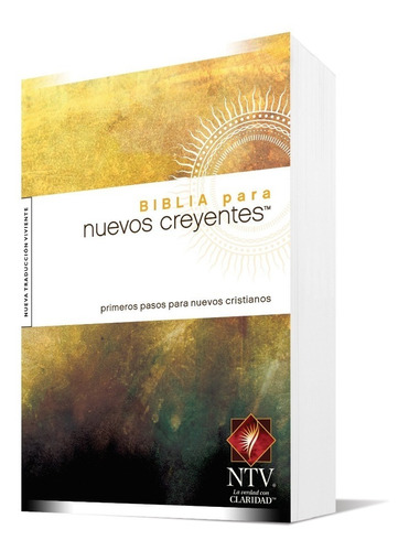 Biblia Para Nuevos Creyentes Ntv Nuevo Testamento