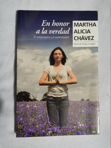 Libro En Honor A La Verdad, Martha Alicia Chávez.