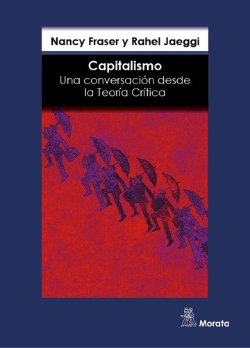 Capitalismo. Nancy Fraser - Rahel Jaeggi. Morata