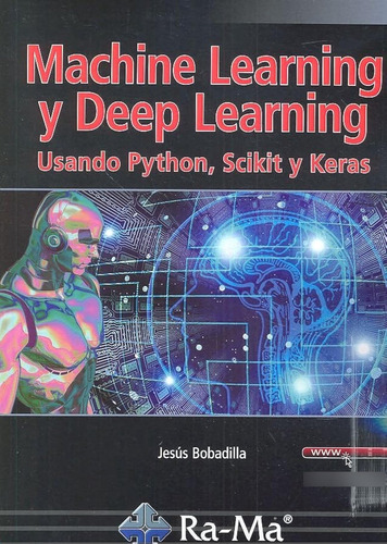 Machine Learning Y Deep Learning (informatica General) / Sr.