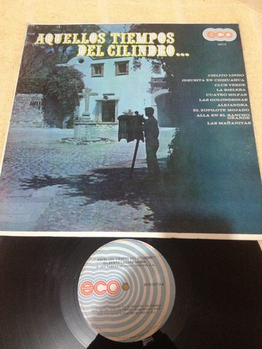 Gilberto Lázaro Aquellos Tiempos Del Cilindro Disco De Vinil