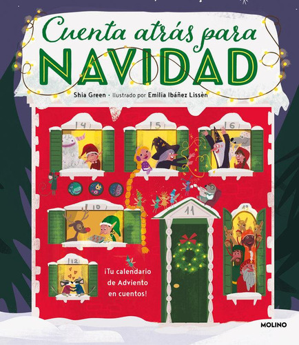 Cuenta Atras Para Navidad, De Green, Shia. Editorial Molino, Tapa Blanda En Español