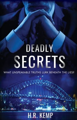 Libro Deadly Secrets: What Unspeakable Truths Lurk Beneat...