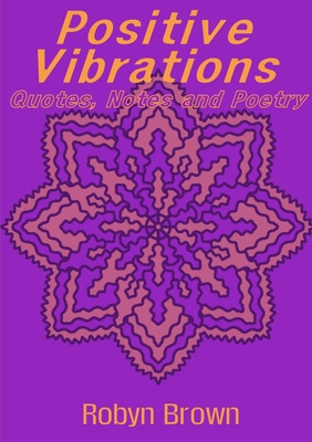 Libro Positive Vibrations - Brown, Robyn