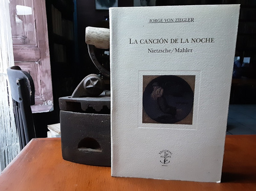 La Canción De La Noche Nietzsche/mahler Ed Aldus