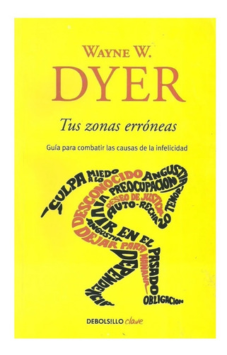 Tus Zonas Erróneas - Wayne Dyer - Libro