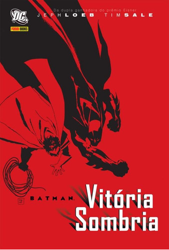 Batman: Vitória Sombria, de Loeb, Jeph. Editora Panini Brasil LTDA, capa dura em português, 2015