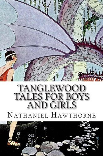 Libro:  Tanglewood Tales For Boys And Girls