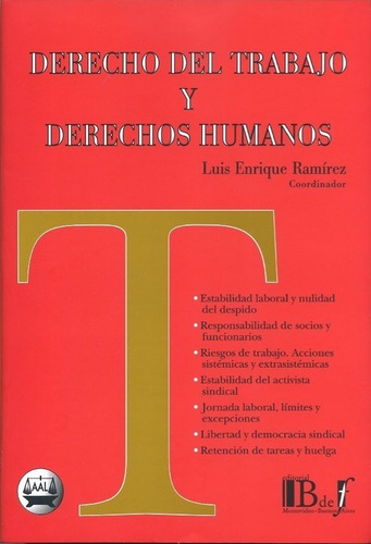 Derecho Del Trabajo Y Derechos Humanos - Ramirez, Luis E. (d