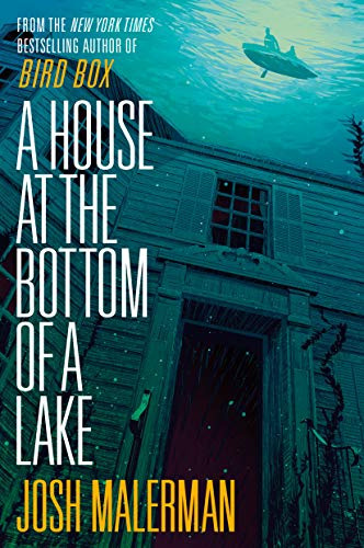 Libro A House At The Bottom Of A Lake De Malerman, Josh