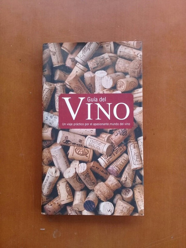 Libro Guía Del Vino Cocina Y Gastronomía (Usado)
