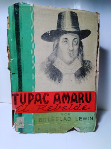Tupac Amaru El Rebelde - Boleslao Lewin
