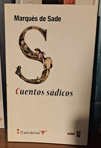 Cuentos Sadicos, Marques De Sade