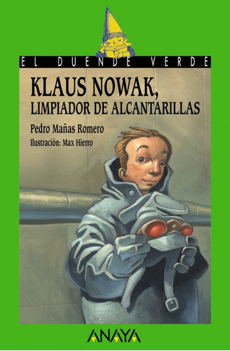 Libro 160. Klaus Nowak, Limpiador De Alcantarillas - Mañas,