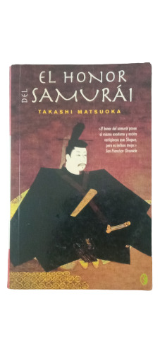 El Honor Del Samurai - Takashi Matsuoka