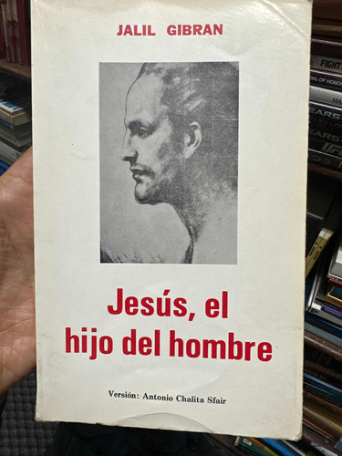 Jesús El Hijo Del Hombre - Jalil Gibran - Libro Original