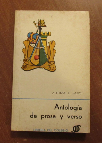 Libro Antología De Prosa Y Verso - Alfonso El Sabio