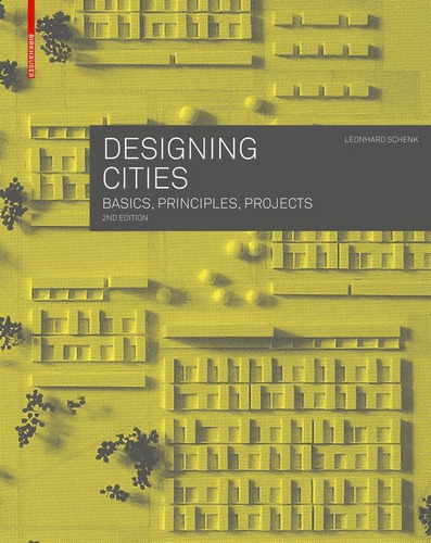 Libro: Designing Cities: Basics, Principles, Projects