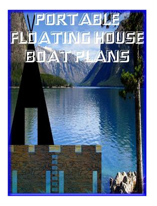 Libro Portable Floating Houseboat Plans - Jackson, Alan W.